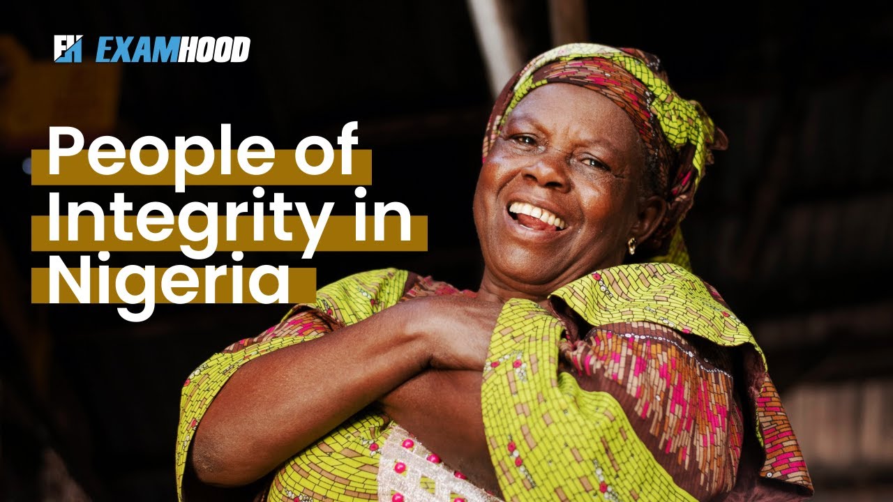 People of Integrity in Nigeria - YouTube
