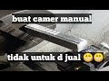 mang DaN sedang live NGOPI pembuatan camer manual