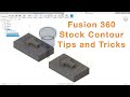Fusion 360 - What are stock contours?