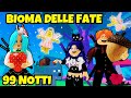 SI PUO' SOPRAVVIVERE 10.000 NOTTI NEL MINI BIOMA DELLE FATE? 99 notti update - Roblox ITA