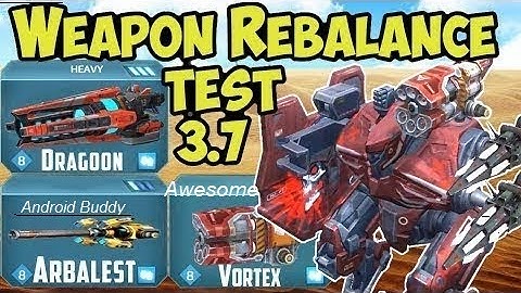 War Robots Test Server New Weapon Abalast ,Dragoon ,Vortex with Rebalance !!!