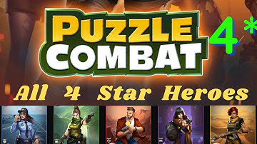 All 4 Star Heroes (Non-Event) - Puzzle Combat