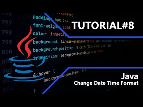 Java | Change Date Time Format | Tutorial #8