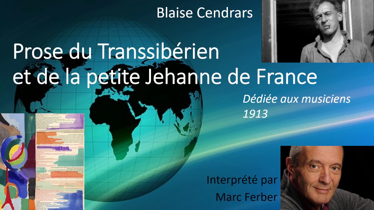 La prose du transsibérien - Blaise Cendrars, poème en prose interprété
