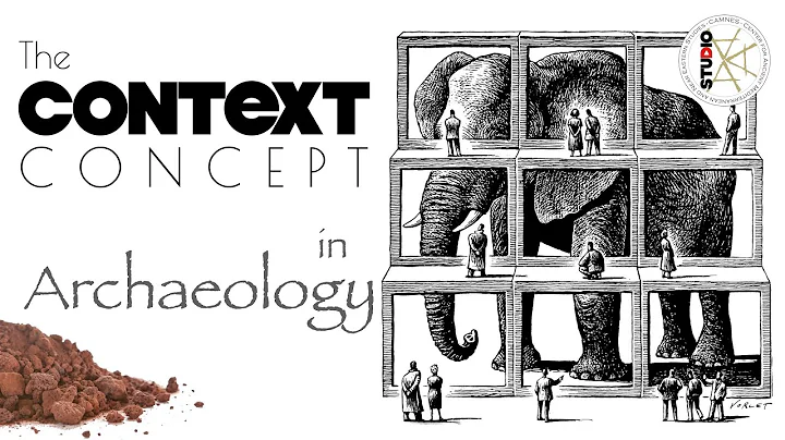Why is CONTEXT paramount in Archaeology?
