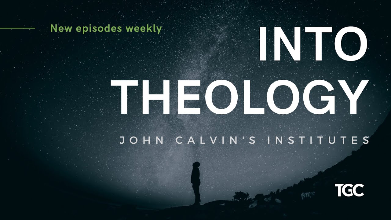 Into Theology: Episode 30: John Calvin on the Roman Catholic Church and Church Officers (Inst. 4.2–3)