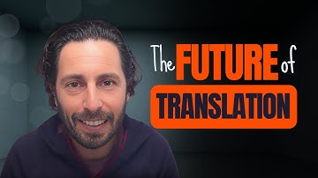 The Future of Translation 🌐