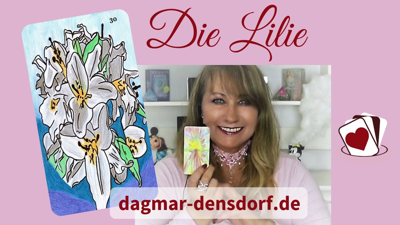 Dagmar Densdorf | Lilie Lenormand Bedeutung