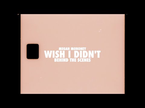 Megan Moroney - Wish I Didn't (Behind The Scenes)