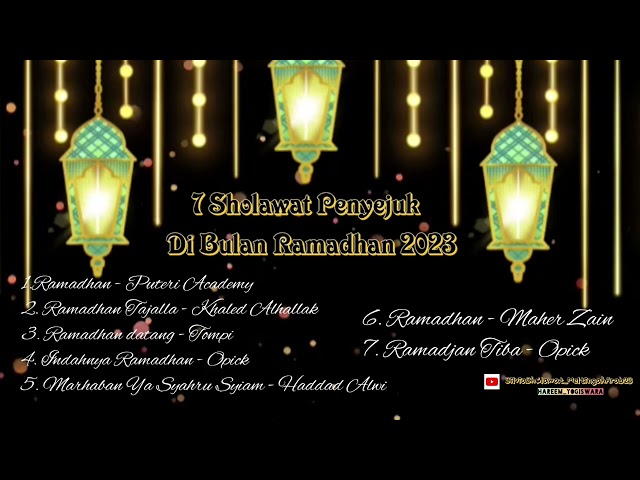 7 Sholawat /Lagu Ramadhan Penyejuk Hati | @SilviaSholawatCeramah_danLagu class=