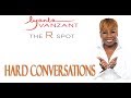 Hard Conversations - The R Spot Season 3 - Episode 3