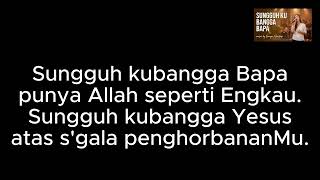 Sungguh Ku Bangga Bapa By Gereja Worship 
