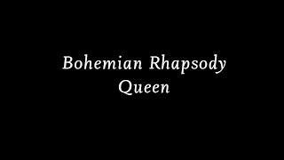 Queen - Bohemian Rhapsody (Lyrics / Lyric Video)