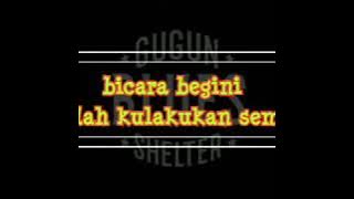 Gugun Blues Shelter - Jangan Berkata Dalam Hati (lirik)