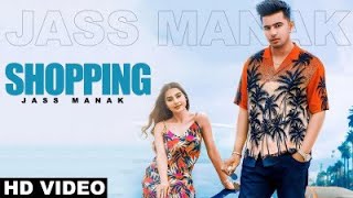 Shopping te le ja tere naal soniye full song | Jass Manak | Roz Roz Kendi Teri Jaan Soniye Lyrics |