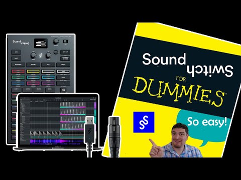 SoundSwitch for Dummies: