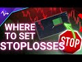 How To Set Better Stop Losses! (Top 2 Strategies!)