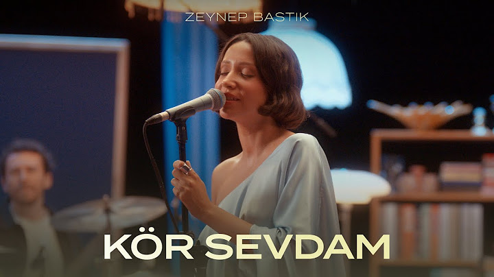 Kör Sevdam (Akustik) - Zeynep Bastık