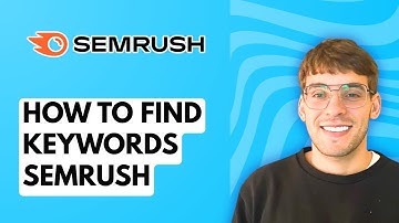 How to Find Keywords Semrush [2025 Guide]