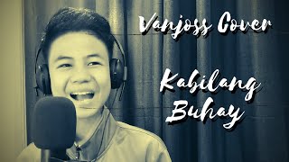 Kabilang Buhay Cover by VANJOSS