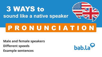 PRONUNCIATION pronunciation | Improve your language with bab.la