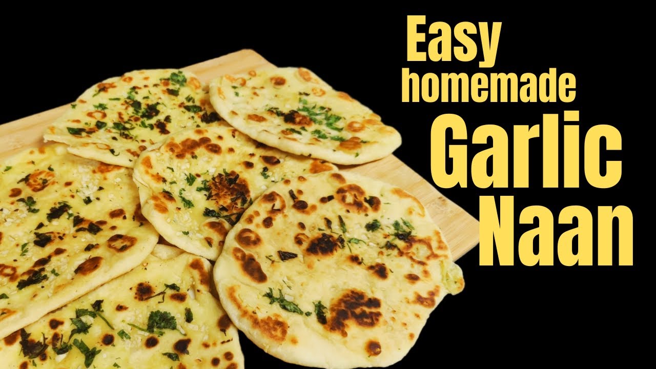 How to make garlic naan at home Naan recipe Quick and easy naan