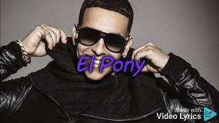 Daddy Yankee - El Pony /Letra/