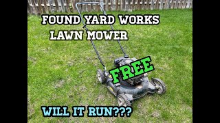 Free Yard Works Lawn Mower Will it run?