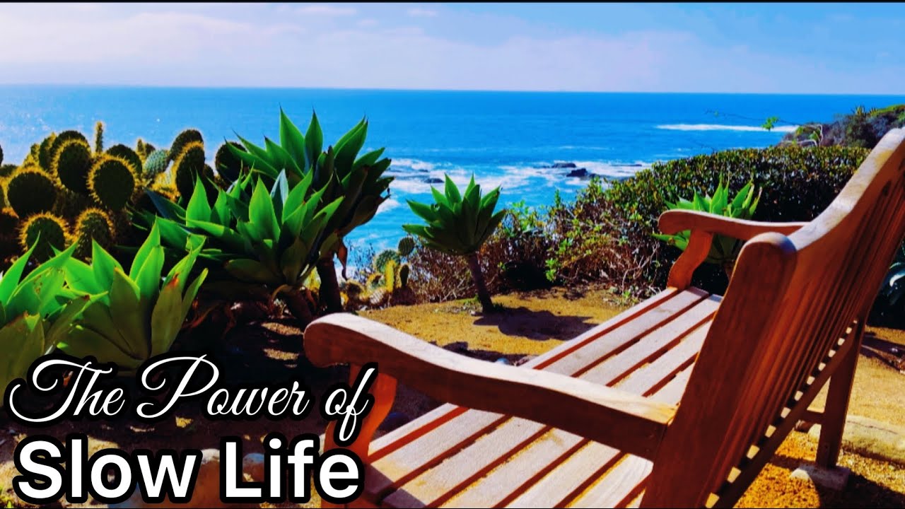 Slow Down - The Art of Experiencing More by Doing Less | Slow Travel ...