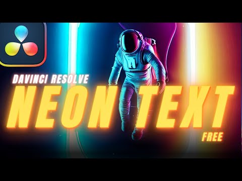 How to Create Neon Text Effect in DaVinci Resolve (Free Tutorial)