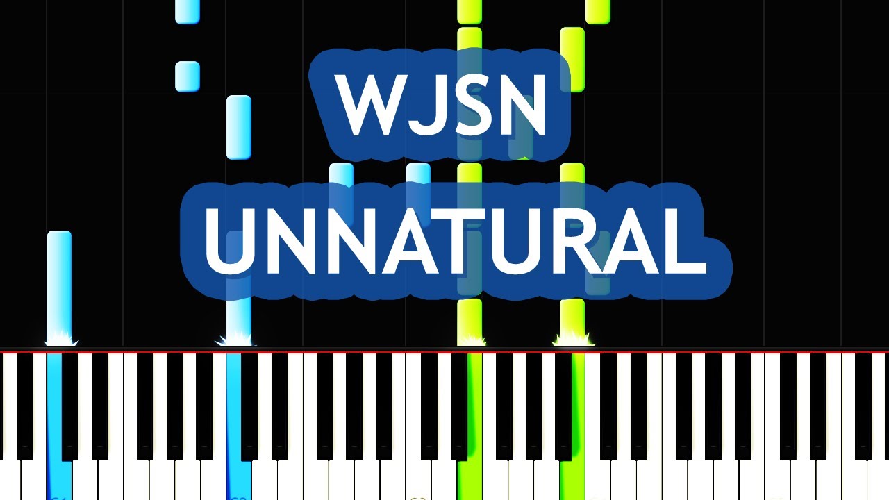 WJSN - UNNATURAL Piano Tutorial