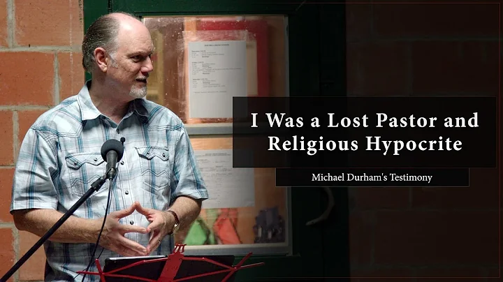 I Was a Lost Pastor and Religious Hypocrite - Mich...