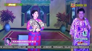 LAGU KENANGAN NAMBANG DAWA SANDIWARA CHANDRA SARI