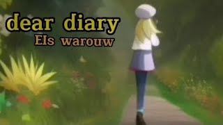dear diary | EIs warouw