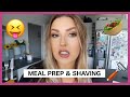 shaving my face & meal prep 🍔 Vlog 670
