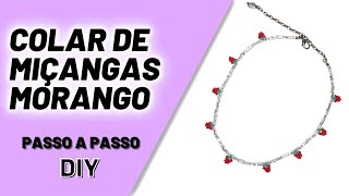 Choker Uva ou Morango de Miçangas Passo a Passo (DIY Beaded Strawberry and Grape Necklace)