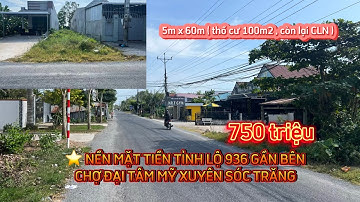 ⭐️ BÁN NỀN MẶT TIỀN TỈNH LỘ 936 GẦN BÊN CHỢ ĐẠI TÂM MỸ XUYÊN SÓC TRĂNG GIÁ ĐẦU TƯ #bđs_đầu_tư