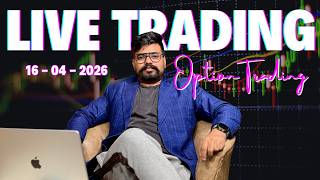 Live Trading Nifty and Sensex Options | Live Option Trading 16th April 2026