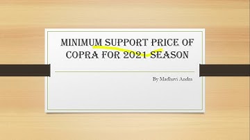 Minimum Support Price (MSP) of Copra for 2021 season