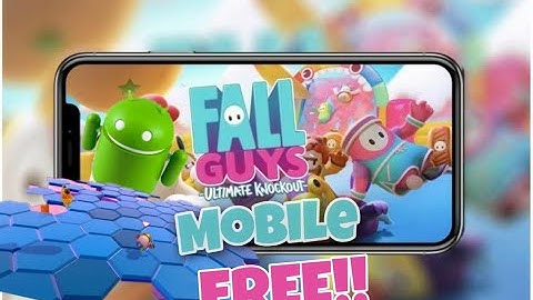 FALL GUYS MOBILE For Android NO VERIFICATION
