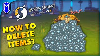 How To Delete Items? Destroy Unused Resources - Dyson Sphere Program Tutorials