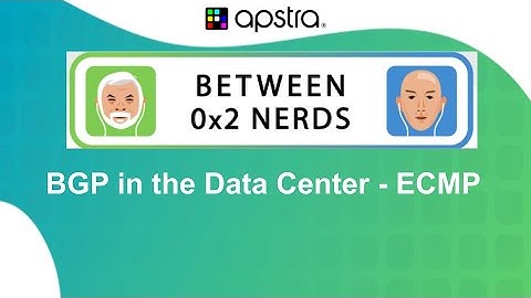 Between 0x2 Nerds - BGP in the Data Center - ECMP