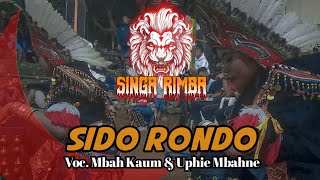 Sido Rondo || Topeng ireng Singa Rimba voc. Mbah kaum & Uphie mbahne