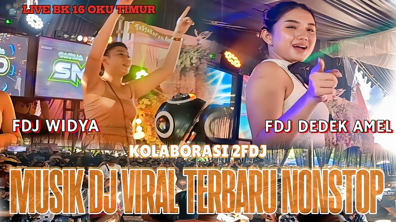OT SMD •🚀KOLABORASI 2FDJ  TERGACOR🚀FULL DURASI & FULL DJ ✈️ _FDJ DEDEK AMEL ☠️ FDJ WIDIA_ BK16 OKU✈️
