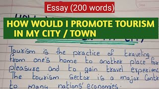 Paragraph How Would I Promote Tourism in My City/Essay on How Would I Promote Tourism in Mycity/Town screenshot 1