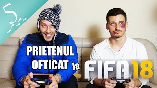 Prietenul Ofticat La Fifa (#Sketch)