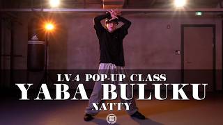 NATTY POP-UP CLASS (LV.4) | Dj Tarico & Burna Boy - Yaba Buluku (Remix) feat. Preck & Nelson Tivane