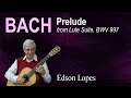 Prelude (from Lute Suite No. 2, BWV 997) (J. S. Bach) (Edson Lopes, guitar)