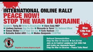 Peace Now! Stop the War in Ukraine - International Online Rally