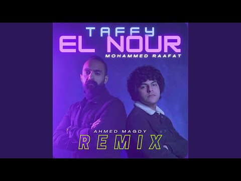 Taffy El Nour (Remix)